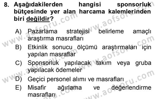 Sporda Sponsorluk Dersi 2017 - 2018 Yılı 3 Ders Sınav Soruları 8. Soru