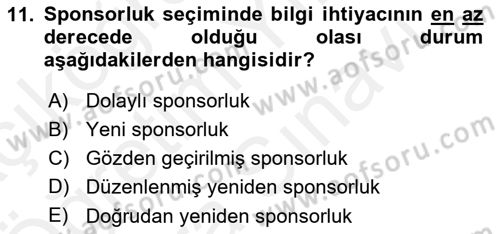 Sporda Sponsorluk Dersi 2017 - 2018 Yılı (Vize) Ara Sınav Soruları 11. Soru