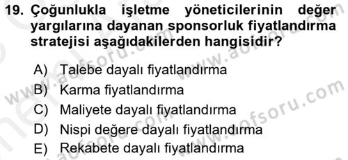 Sporda Sponsorluk Dersi 2017 - 2018 Yılı (Vize) Ara Sınav Soruları 19. Soru