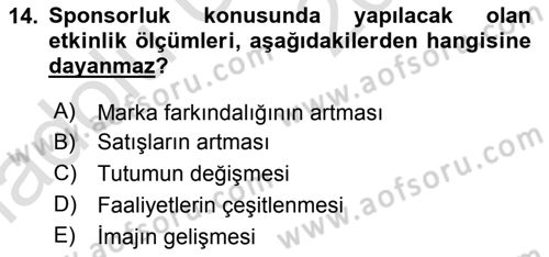 Sporda Sponsorluk Dersi 2018 - 2019 Yılı 3 Ders Sınav Soruları 14. Soru