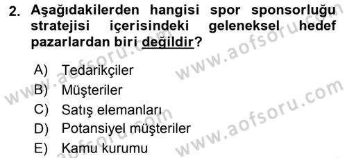 Sporda Sponsorluk Dersi 2018 - 2019 Yılı 3 Ders Sınav Soruları 2. Soru