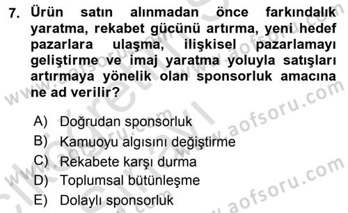 Sporda Sponsorluk Dersi 2018 - 2019 Yılı 3 Ders Sınav Soruları 7. Soru