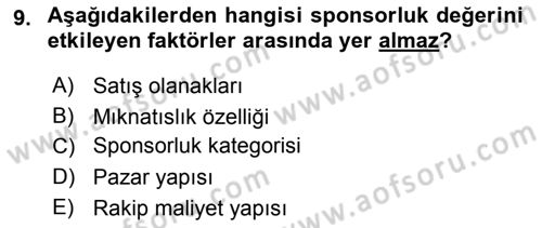 Sporda Sponsorluk Dersi 2018 - 2019 Yılı 3 Ders Sınav Soruları 9. Soru