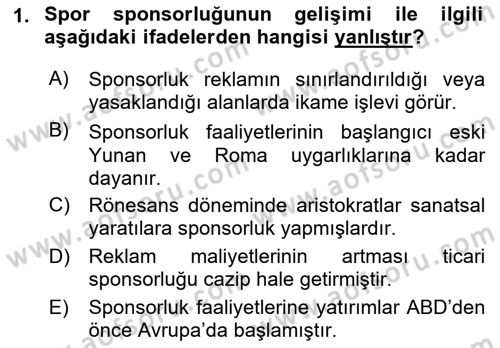 Sporda Sponsorluk Dersi 2018 - 2019 Yılı (Vize) Ara Sınav Soruları 1. Soru