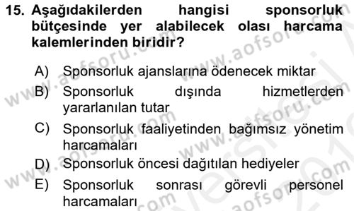Sporda Sponsorluk Dersi 2018 - 2019 Yılı (Vize) Ara Sınav Soruları 15. Soru