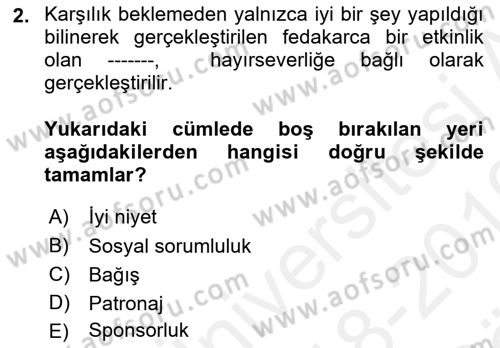 Sporda Sponsorluk Dersi 2018 - 2019 Yılı (Vize) Ara Sınav Soruları 2. Soru