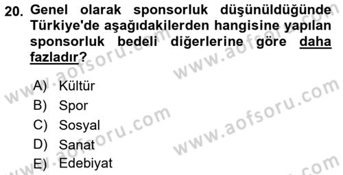 Sporda Sponsorluk Dersi 2018 - 2019 Yılı (Vize) Ara Sınav Soruları 20. Soru