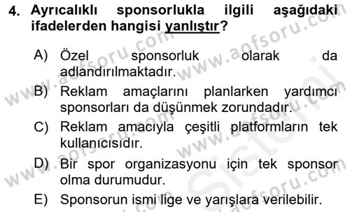 Sporda Sponsorluk Dersi 2018 - 2019 Yılı (Vize) Ara Sınav Soruları 4. Soru