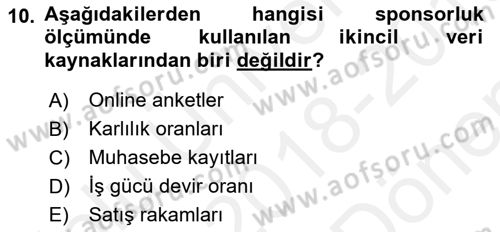 Sporda Sponsorluk Dersi 2018 - 2019 Yılı (Final) Dönem Sonu Sınav Soruları 10. Soru