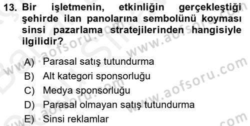 Sporda Sponsorluk Dersi 2018 - 2019 Yılı (Final) Dönem Sonu Sınav Soruları 13. Soru