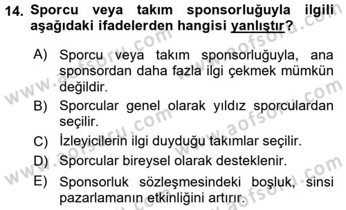 Sporda Sponsorluk Dersi 2018 - 2019 Yılı (Final) Dönem Sonu Sınav Soruları 14. Soru