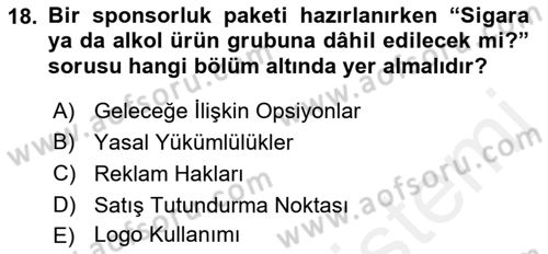 Sporda Sponsorluk Dersi 2018 - 2019 Yılı (Final) Dönem Sonu Sınav Soruları 18. Soru