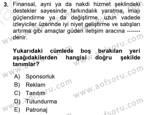 Sporda Sponsorluk Dersi 2018 - 2019 Yılı (Final) Dönem Sonu Sınav Soruları 3. Soru