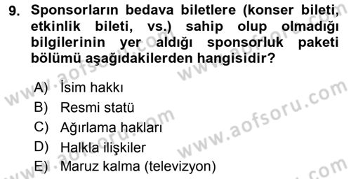 Sporda Sponsorluk Dersi 2018 - 2019 Yılı Yaz Okulu Sınav Soruları 9. Soru