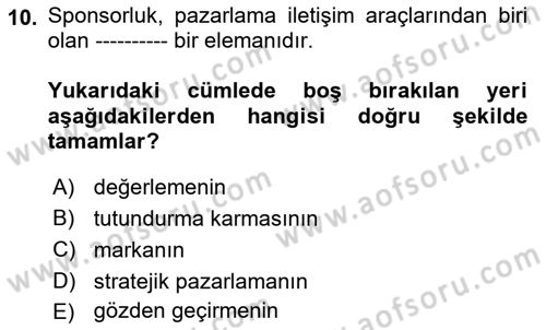 Sporda Sponsorluk Dersi 2020 - 2021 Yılı Yaz Okulu Sınav Soruları 10. Soru