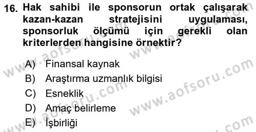 Sporda Sponsorluk Dersi 2020 - 2021 Yılı Yaz Okulu Sınav Soruları 16. Soru