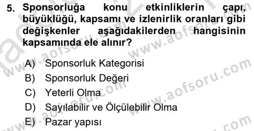 Sporda Sponsorluk Dersi 2020 - 2021 Yılı Yaz Okulu Sınav Soruları 5. Soru