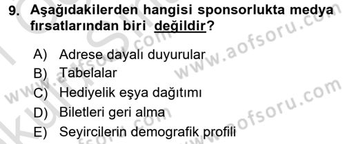 Sporda Sponsorluk Dersi 2020 - 2021 Yılı Yaz Okulu Sınav Soruları 9. Soru