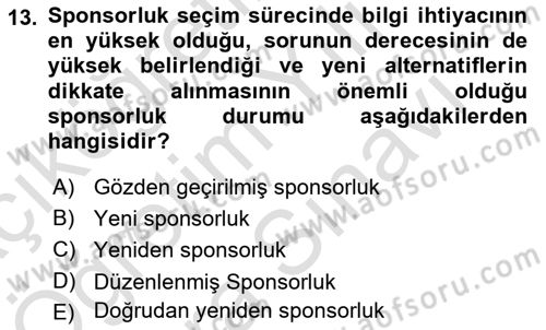 Sporda Sponsorluk Dersi 2021 - 2022 Yılı (Vize) Ara Sınav Soruları 13. Soru