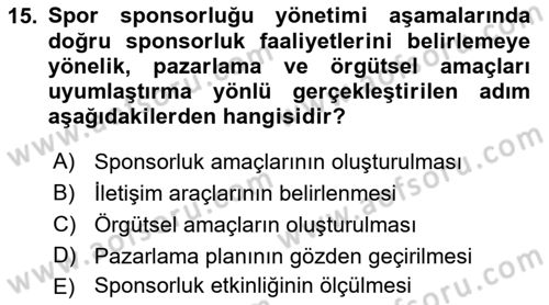 Sporda Sponsorluk Dersi 2021 - 2022 Yılı (Vize) Ara Sınav Soruları 15. Soru