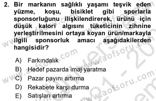 Sporda Sponsorluk Dersi 2021 - 2022 Yılı (Final) Dönem Sonu Sınav Soruları 2. Soru