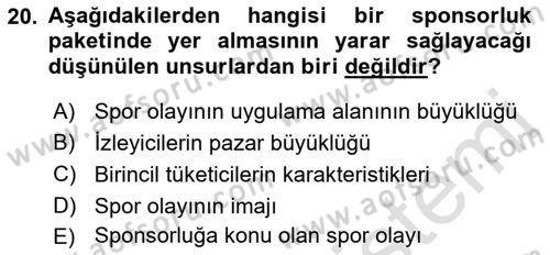 Sporda Sponsorluk Dersi 2021 - 2022 Yılı (Final) Dönem Sonu Sınav Soruları 20. Soru