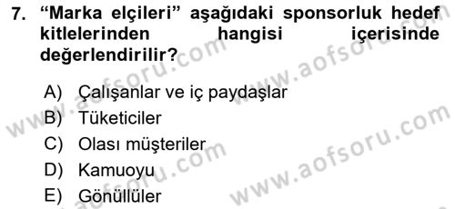 Sporda Sponsorluk Dersi 2021 - 2022 Yılı (Final) Dönem Sonu Sınav Soruları 7. Soru