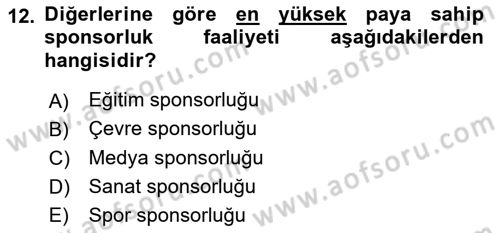 Sporda Sponsorluk Dersi 2021 - 2022 Yılı Yaz Okulu Sınav Soruları 12. Soru