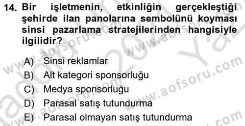 Sporda Sponsorluk Dersi 2021 - 2022 Yılı Yaz Okulu Sınav Soruları 14. Soru