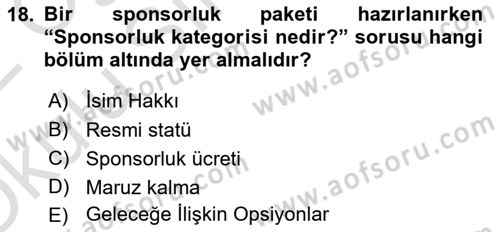 Sporda Sponsorluk Dersi 2021 - 2022 Yılı Yaz Okulu Sınav Soruları 18. Soru