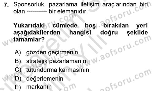 Sporda Sponsorluk Dersi 2021 - 2022 Yılı Yaz Okulu Sınav Soruları 7. Soru