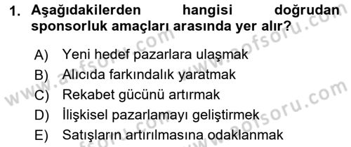 Sporda Sponsorluk Dersi 2022 - 2023 Yılı Yaz Okulu Sınav Soruları 1. Soru
