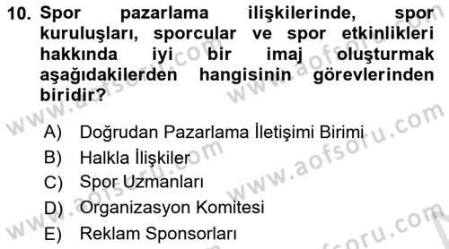 Sporda Sponsorluk Dersi 2022 - 2023 Yılı Yaz Okulu Sınav Soruları 10. Soru