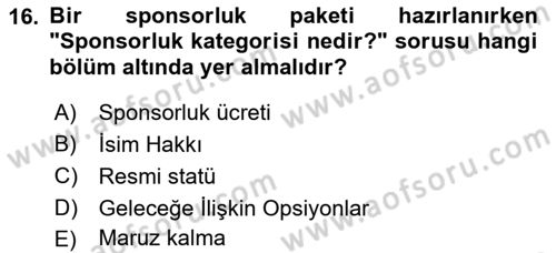Sporda Sponsorluk Dersi 2022 - 2023 Yılı Yaz Okulu Sınav Soruları 16. Soru