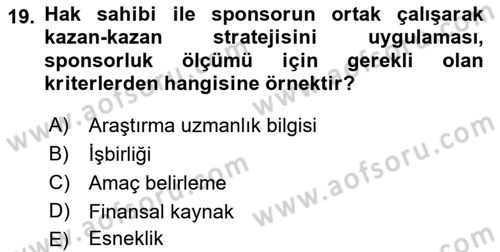 Sporda Sponsorluk Dersi 2022 - 2023 Yılı Yaz Okulu Sınav Soruları 19. Soru