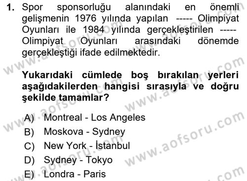 Sporda Sponsorluk Dersi 2023 - 2024 Yılı (Vize) Ara Sınav Soruları 1. Soru