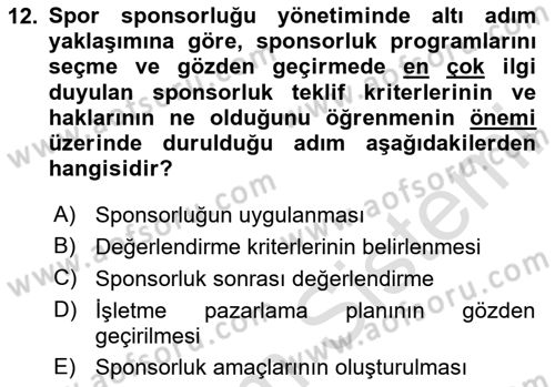 Sporda Sponsorluk Dersi 2023 - 2024 Yılı (Vize) Ara Sınav Soruları 12. Soru