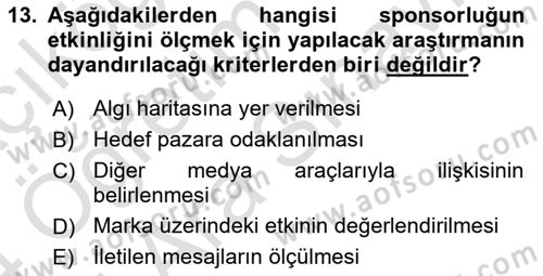 Sporda Sponsorluk Dersi 2023 - 2024 Yılı (Vize) Ara Sınav Soruları 13. Soru