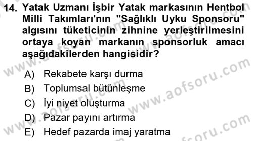Sporda Sponsorluk Dersi 2023 - 2024 Yılı (Vize) Ara Sınav Soruları 14. Soru