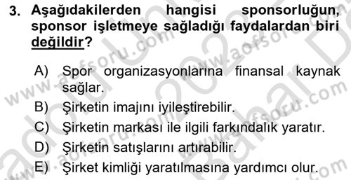 Sporda Sponsorluk Dersi 2023 - 2024 Yılı (Vize) Ara Sınav Soruları 3. Soru