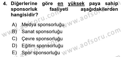 Sporda Sponsorluk Dersi 2023 - 2024 Yılı (Vize) Ara Sınav Soruları 4. Soru