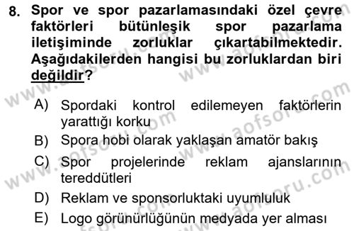 Sporda Sponsorluk Dersi 2023 - 2024 Yılı (Vize) Ara Sınav Soruları 8. Soru