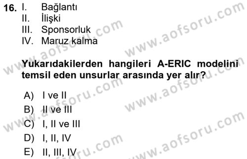 Sporda Sponsorluk Dersi 2023 - 2024 Yılı (Final) Dönem Sonu Sınav Soruları 16. Soru