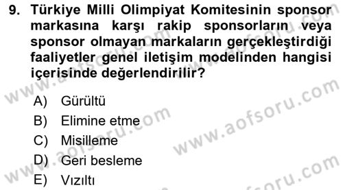 Sporda Sponsorluk Dersi 2023 - 2024 Yılı (Final) Dönem Sonu Sınav Soruları 9. Soru