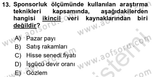 Sporda Sponsorluk Dersi 2023 - 2024 Yılı Yaz Okulu Sınav Soruları 13. Soru