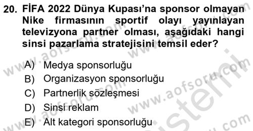 Sporda Sponsorluk Dersi 2023 - 2024 Yılı Yaz Okulu Sınav Soruları 20. Soru