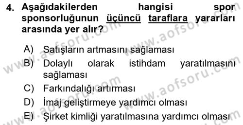 Sporda Sponsorluk Dersi 2023 - 2024 Yılı Yaz Okulu Sınav Soruları 4. Soru