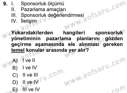 Sporda Sponsorluk Dersi 2023 - 2024 Yılı Yaz Okulu Sınav Soruları 9. Soru