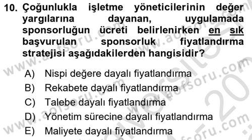 Sporda Sponsorluk Dersi 2024 - 2025 Yılı (Vize) Ara Sınav Soruları 10. Soru