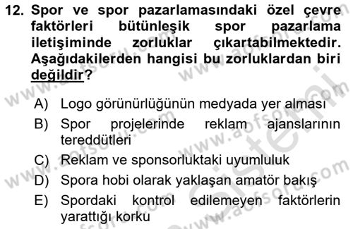 Sporda Sponsorluk Dersi 2024 - 2025 Yılı (Vize) Ara Sınav Soruları 12. Soru